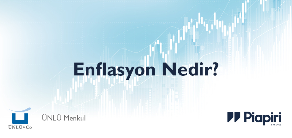 Enflasyon Nedir?